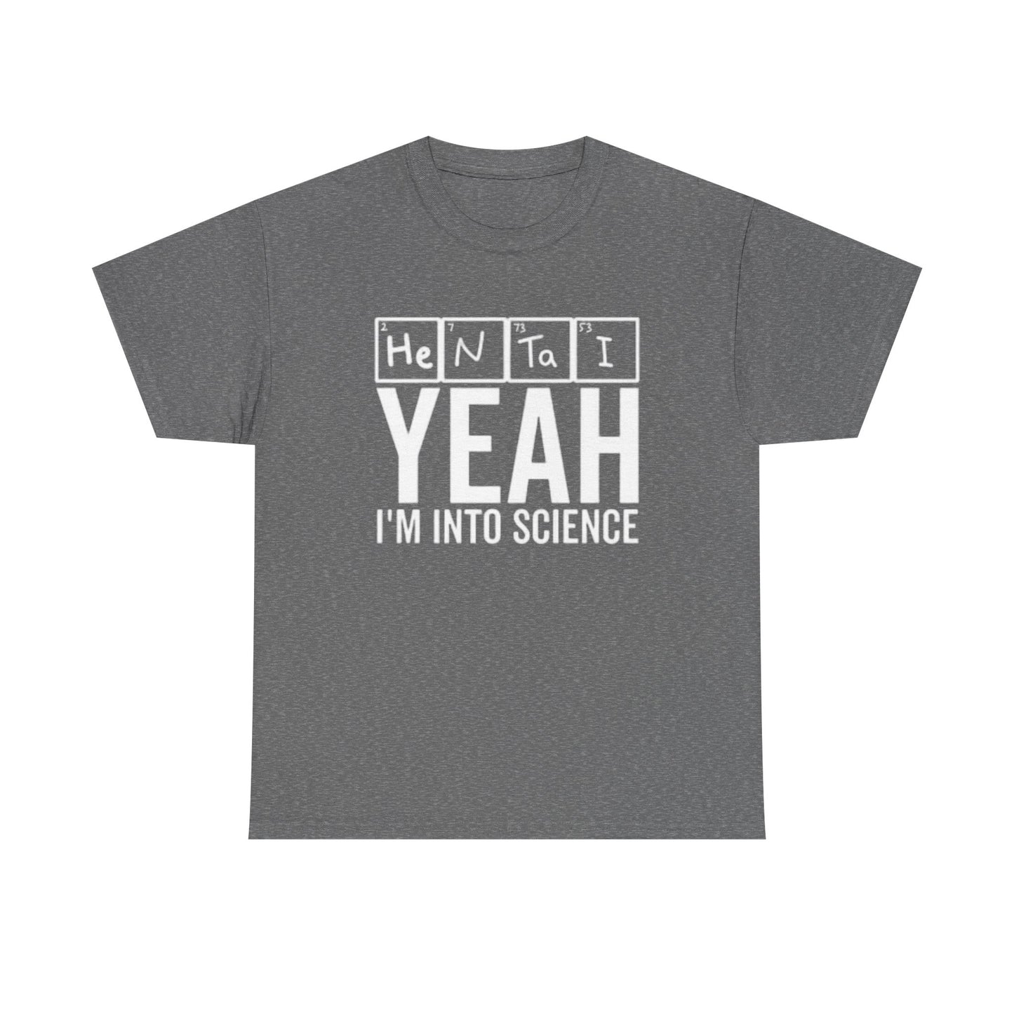 Hentai Yes Im Into Science Graphic T Shirt Funny Anime Unisex Heavy Cotton Tee