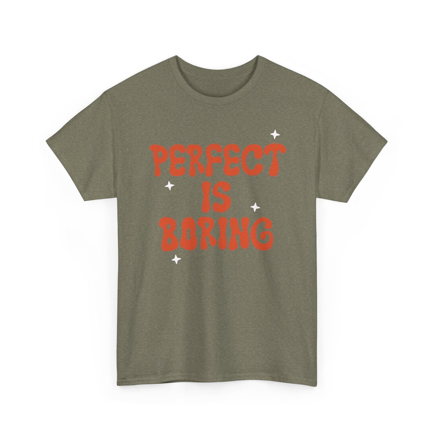 Perfect Is Boring Graphic T Shirt NEW Unisex Heavy Cotton Tee