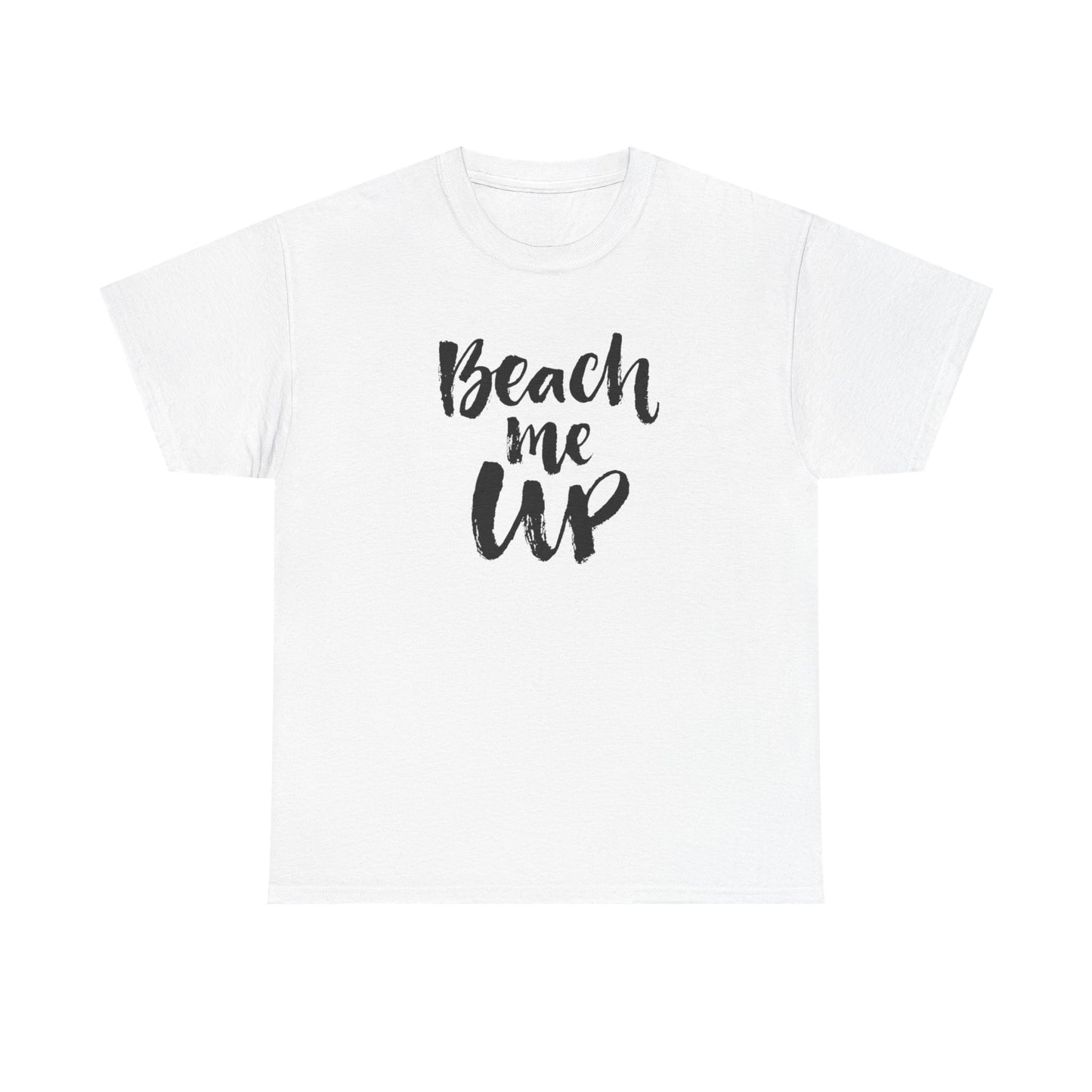Beach Me Up Graphic T Shirt Vacation Unisex Heavy Cotton Tee