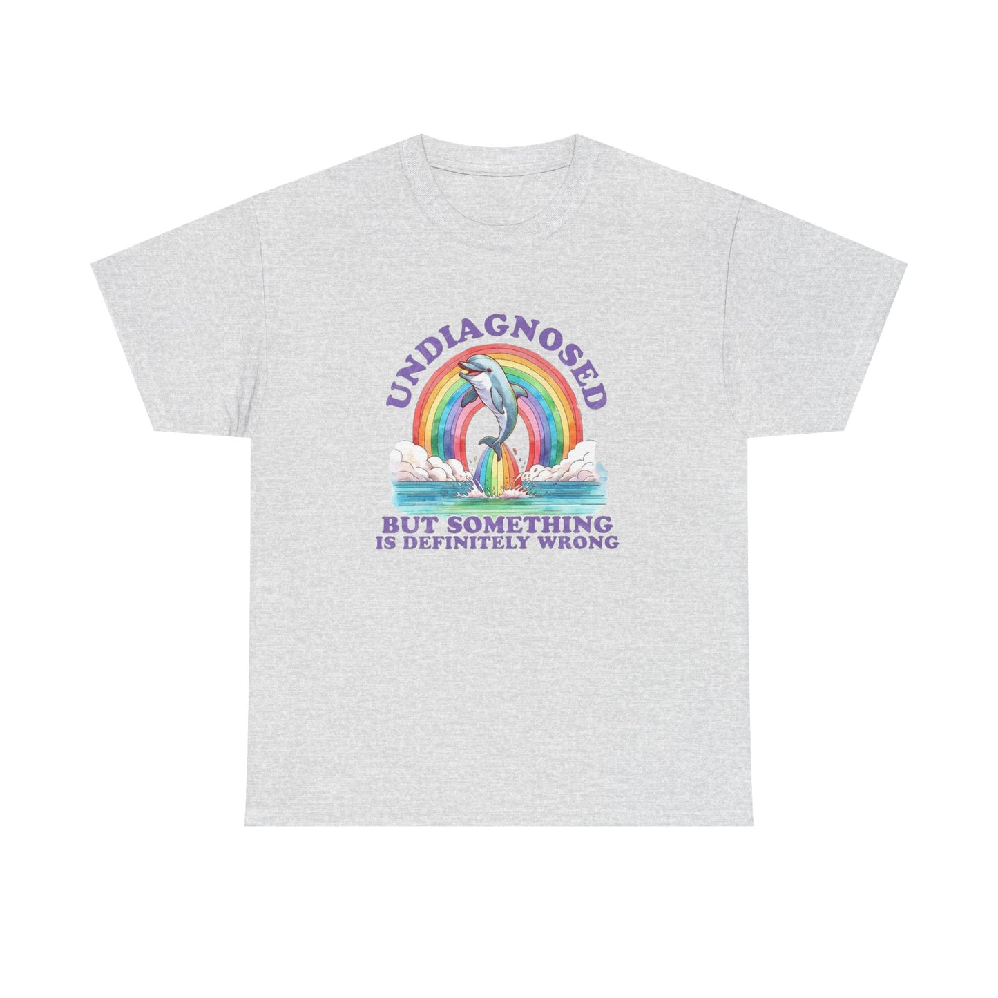 Undiagnosed But Something's Wrong Graphic T Shirt Unisex Heavy Cotton Gift New