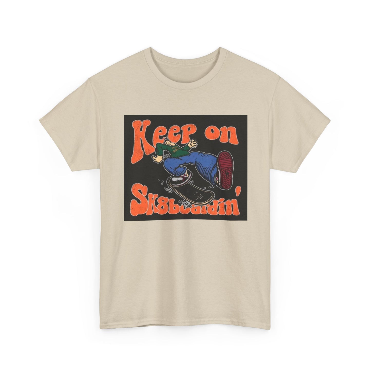 Keep On SkateBoarding Tshirt Skate or Die Vintage Graphic Retro Unisex Heavy tee