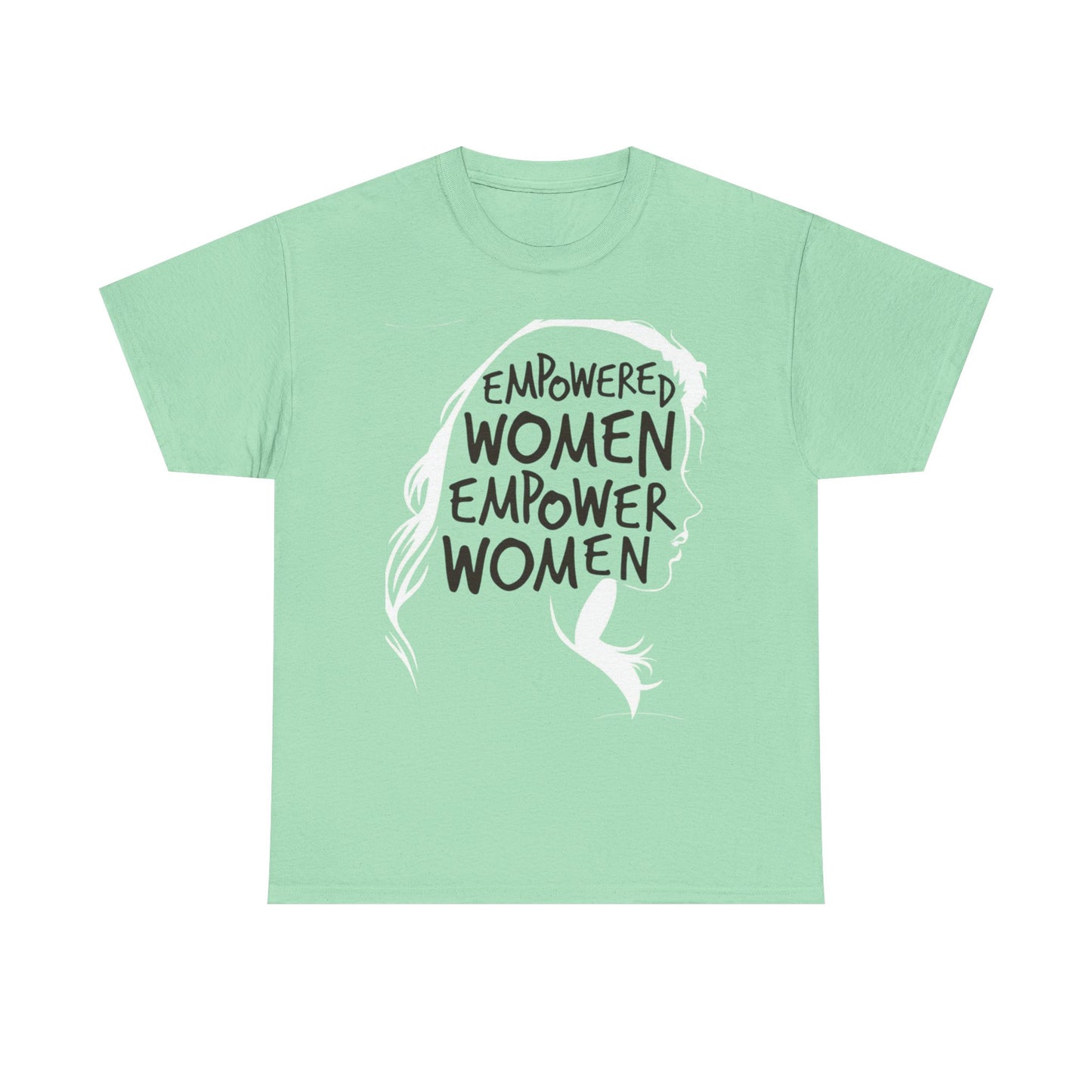 Empowered Women Empower Women Graphic T Shirt Unisex Heavy Cotton Tee GIFT