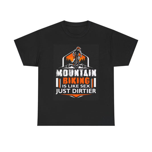Mountain Biking Graphic T Shirt Funny Sex Jokes Outdoors Unisex Heavy Cotton Tee