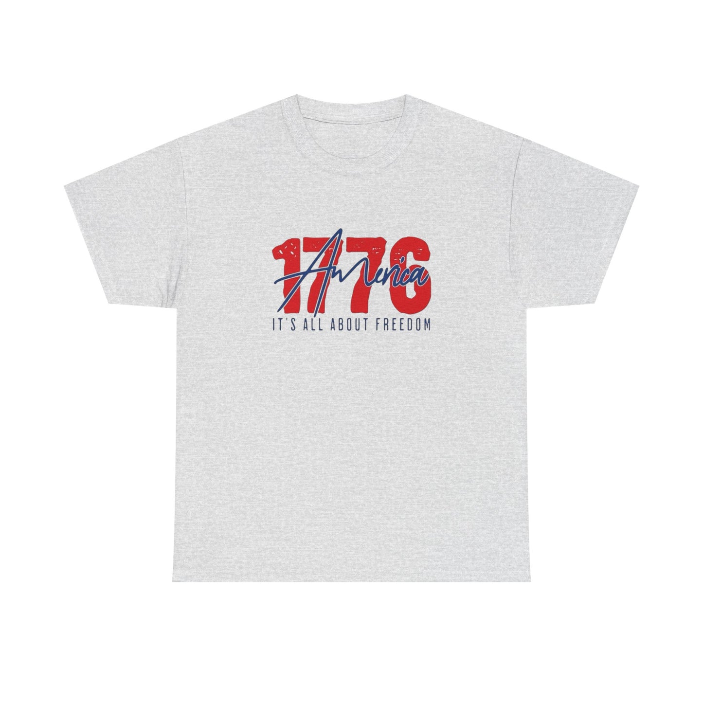 1776 Its All About Freedom Graphic T Shirt NEW Unisex Heavy Cotton Tee