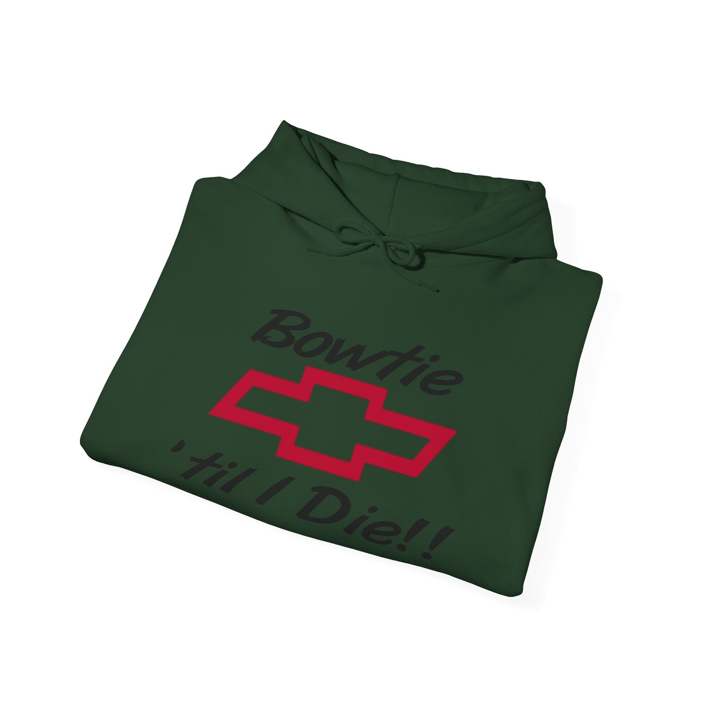 Bowtie Till I Die Chevrolet Graphic Hoodie Heavy Blend™ NEW Sweatshirt