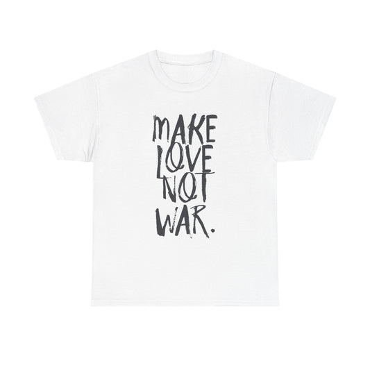 Make Love Not War Shirt Vintage Art Poster Military Unisex Heavy Cotton Tee