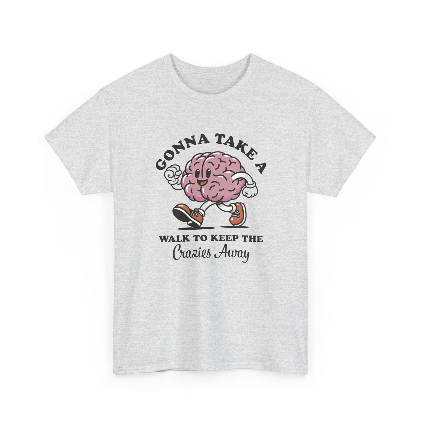 Gonna Take A Walk Mental Health Graphic T Shirt Unisex Heavy Cotton Tee