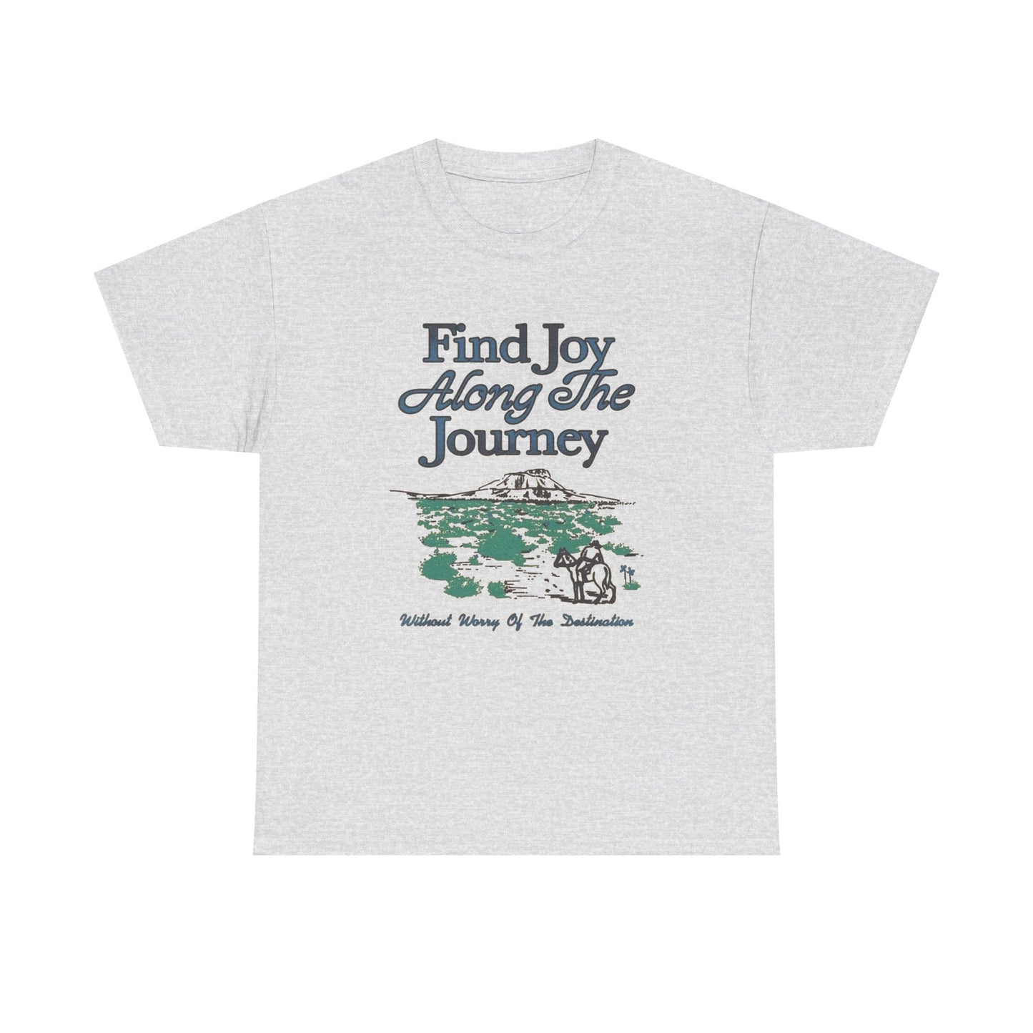 Find The Joy Along The Journey Graphic T Shirt NEW Adult Tee