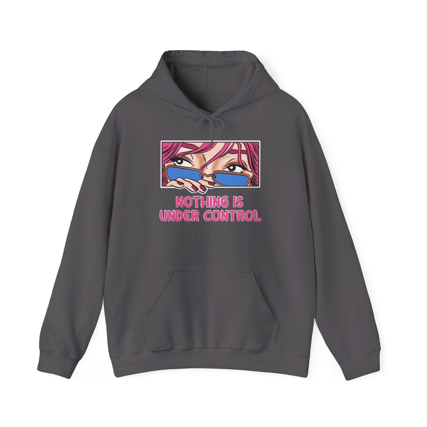 Nothing Is Under Control Retro Graphic Hoodie Unisex Heavy Hooded Sweatshirt