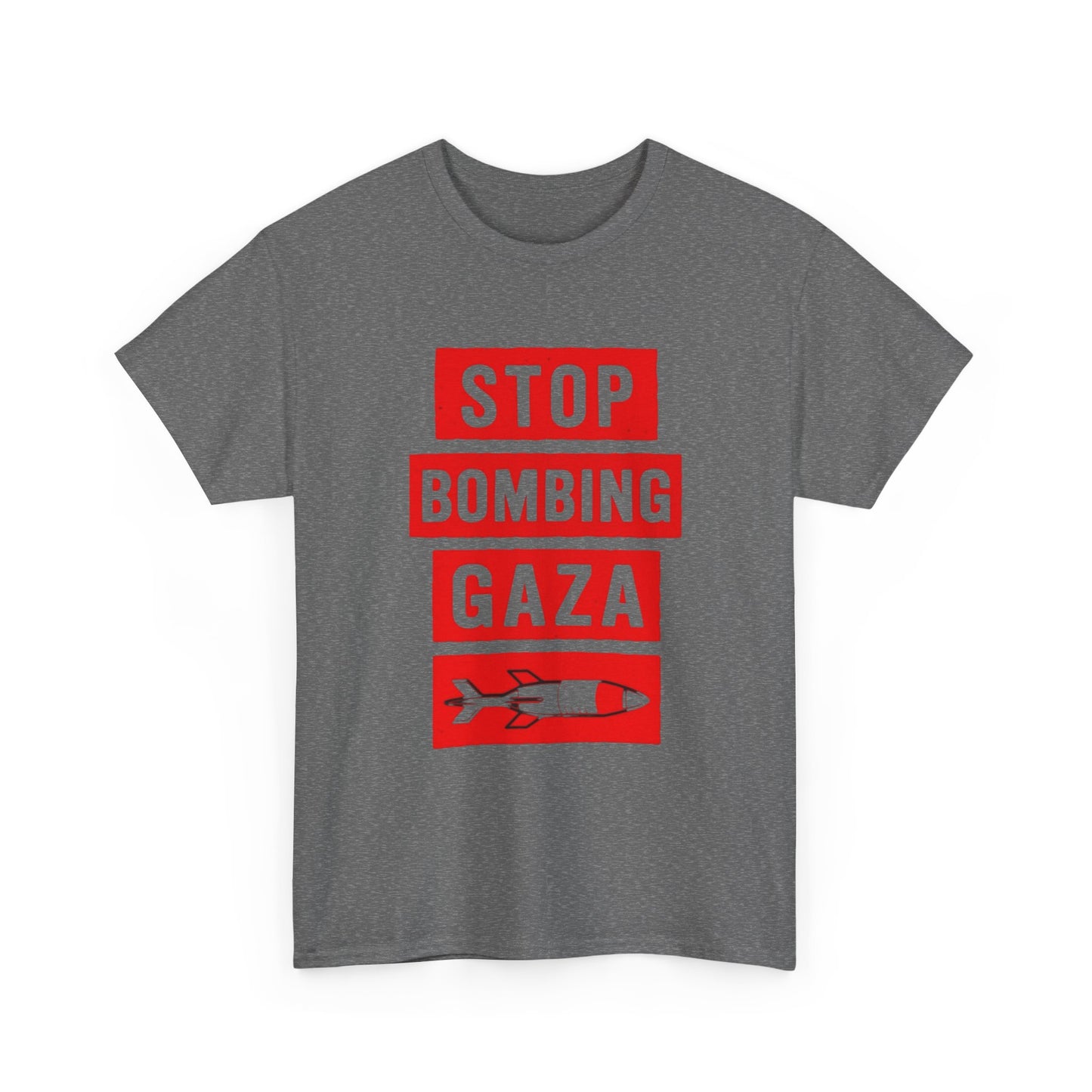 Stop Bombing Gaza Graphic T Shirt Unisex Heavy Cotton Tee NEW