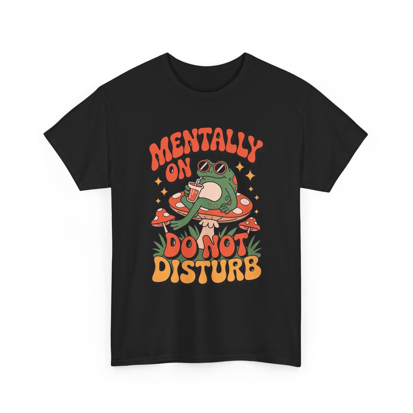 Mentally On Do Not Disturb Graphic T Shirt Unisex Heavy Cotton Tee Gift New