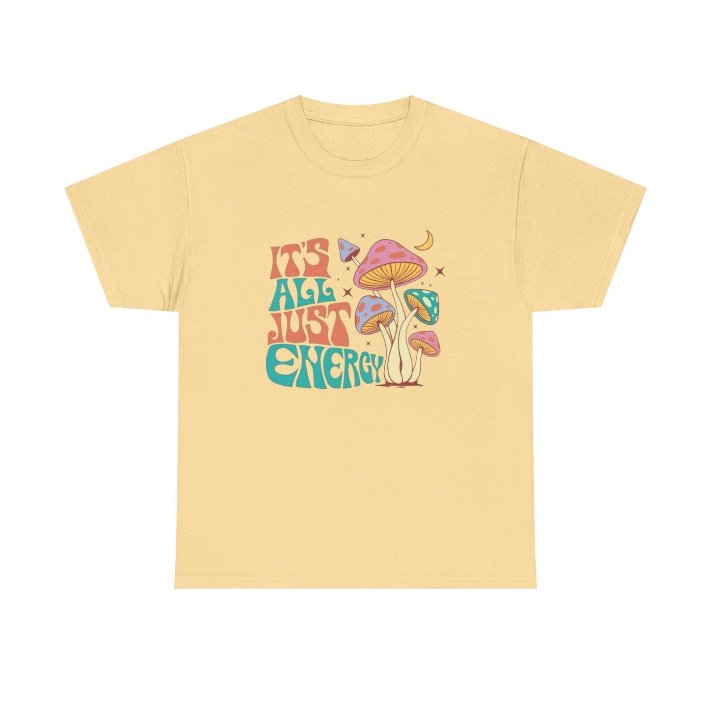 Its All Just Energy Mushrooms Graphic T Shirt Unisex Heavy Cotton Tee