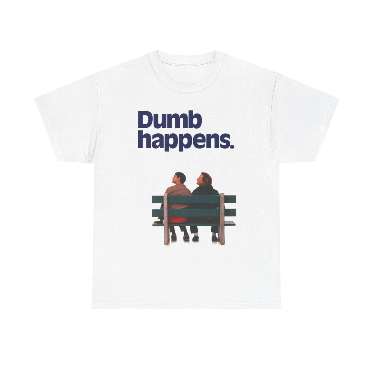 Dumb Happens Tshirt Funny Dumb And Dumber Retro Forrest Gump Unisex Heavy Cotton