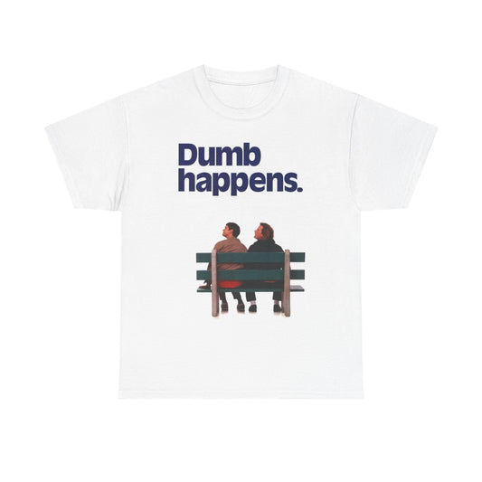Dumb Happens Tshirt Funny Dumb And Dumber Retro Forrest Gump Unisex Heavy Cotton
