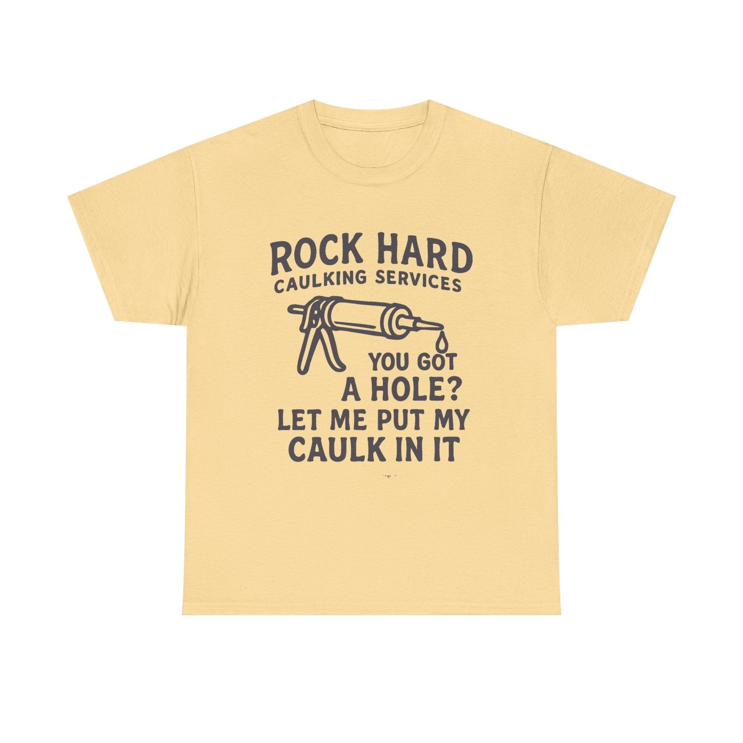 Rock Hard Caulking Funny Sex Graphic T Shirt NEW ADULT