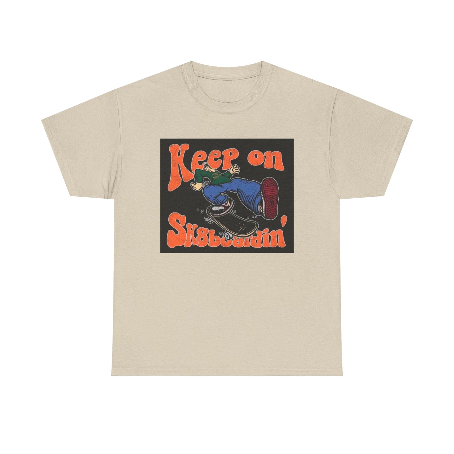 Keep On SkateBoarding Tshirt Skate or Die Vintage Graphic Retro Unisex Heavy tee