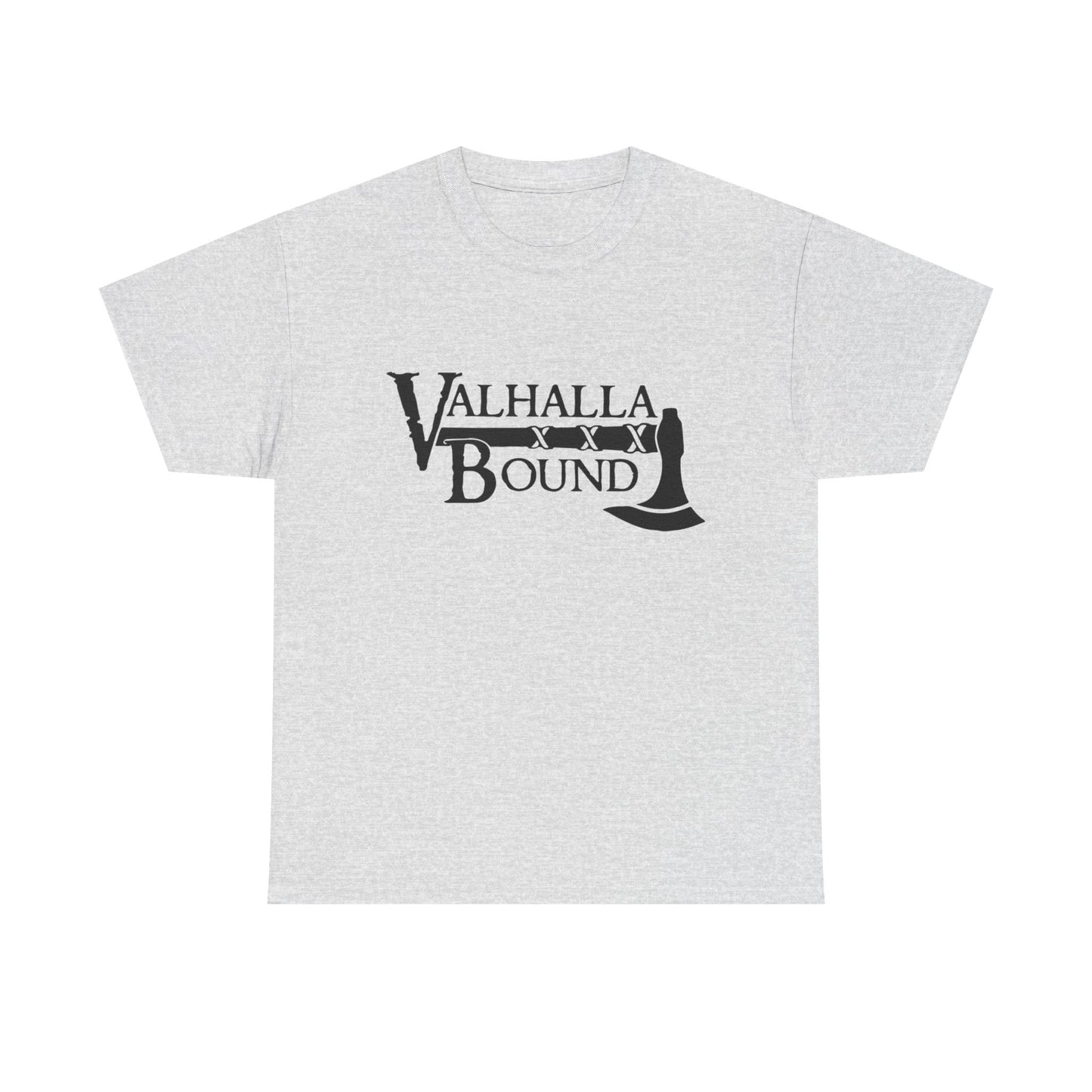 Valhalla Bound Graphic T Shirt NEW ADULT Unisex Heavy Cotton Tee