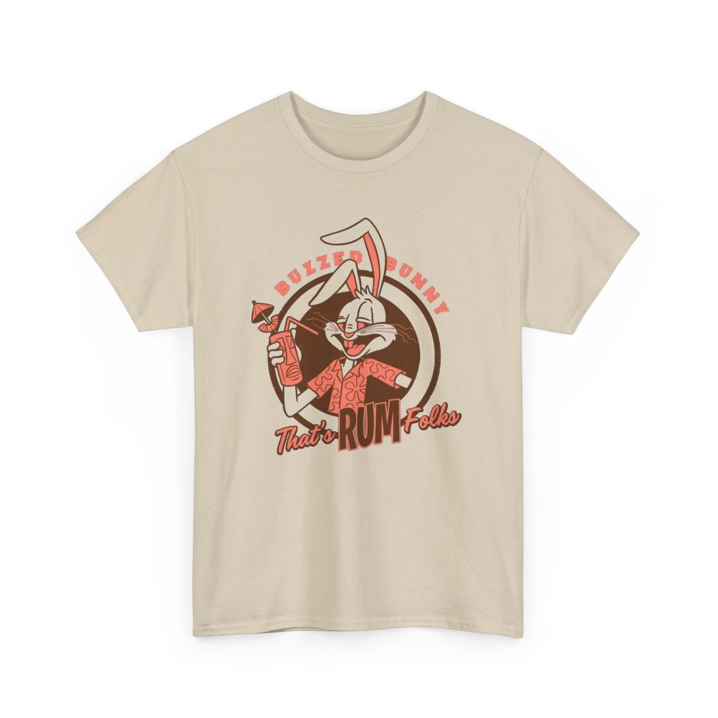 Buzzed Bunny Thats Rum Folks Graphic T Shirt NEW Unisex Heavy Cotton Tee