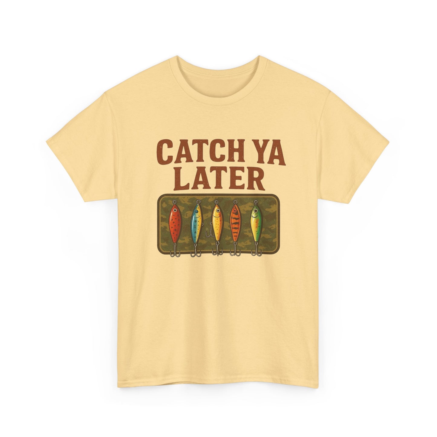 Catch Ya Later Fishing Graphic T Shirt NEW ADULT Tee