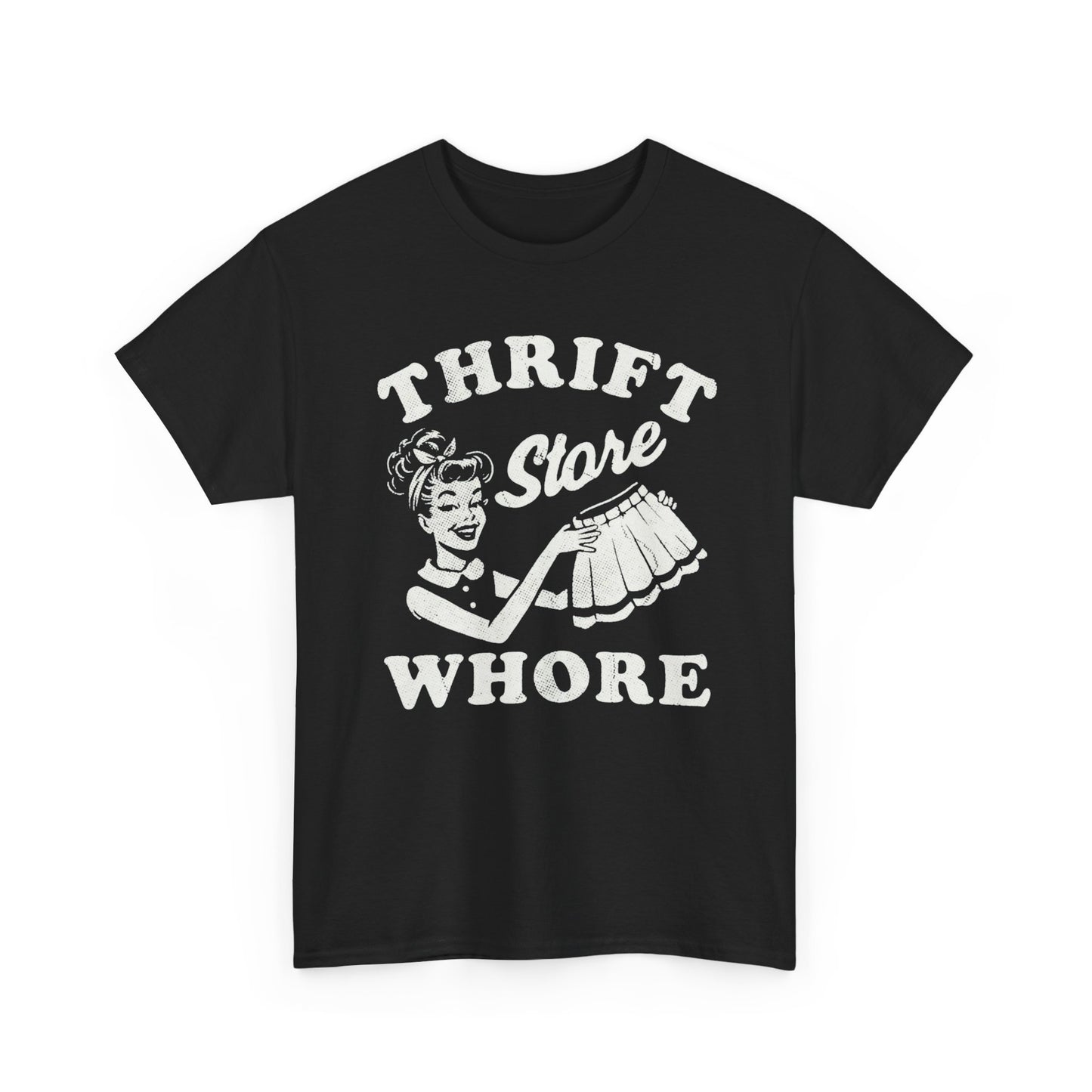 Thrift Store Whore Funny Graphic T Shirt NEW ADULT TEE VINTAGE