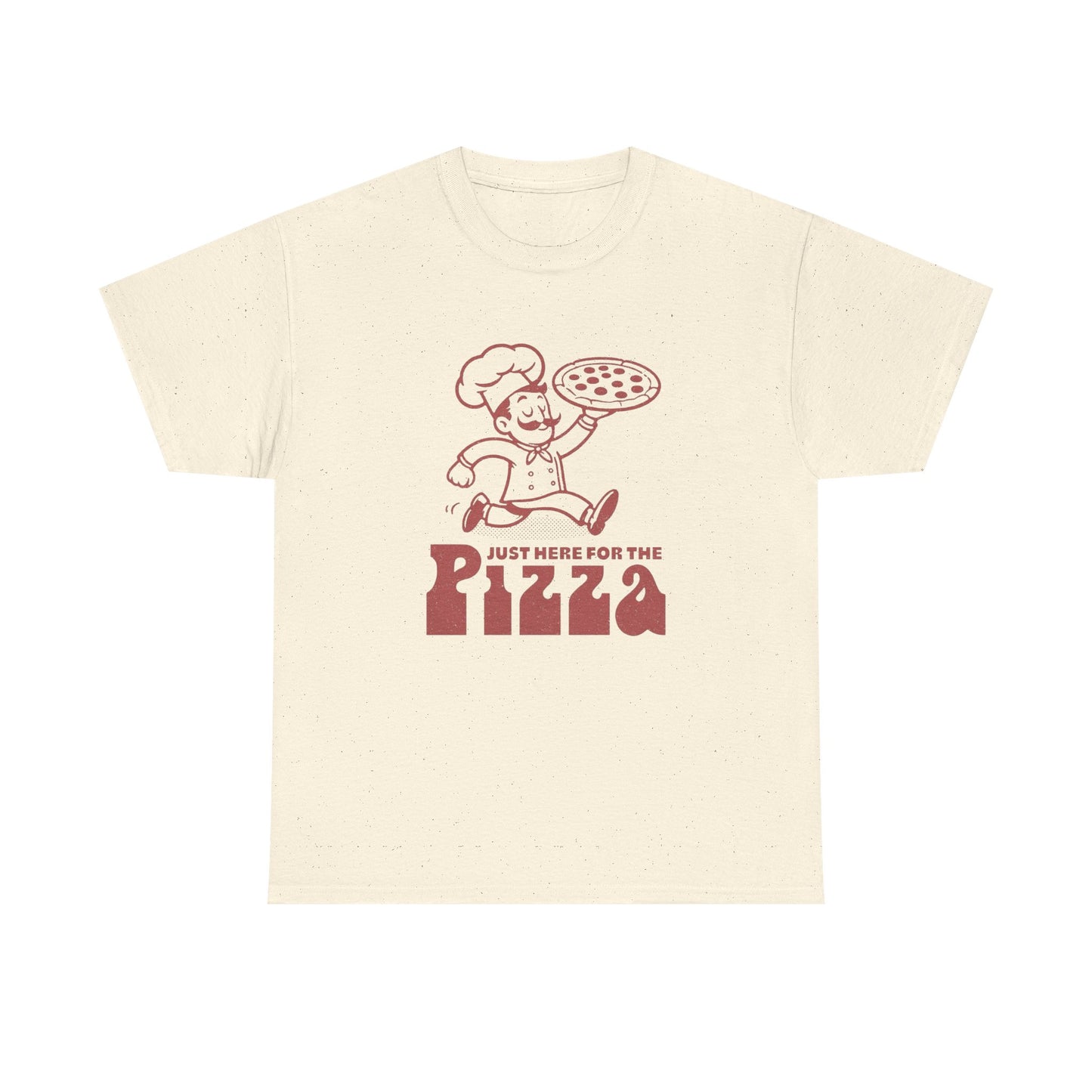 Just Here For The Pizza Graphic T Shirt Unisex Heavy Cotton Tee