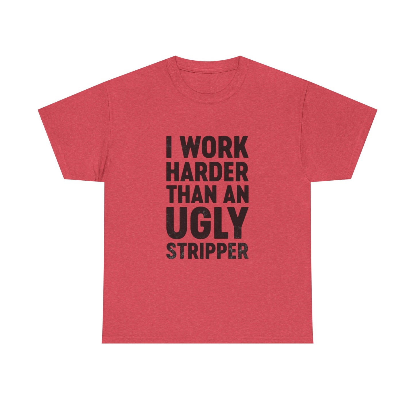 Hard Working Hilarious Graphic T Shirt NEW ADULT Unisex Heavy Cotton Tee