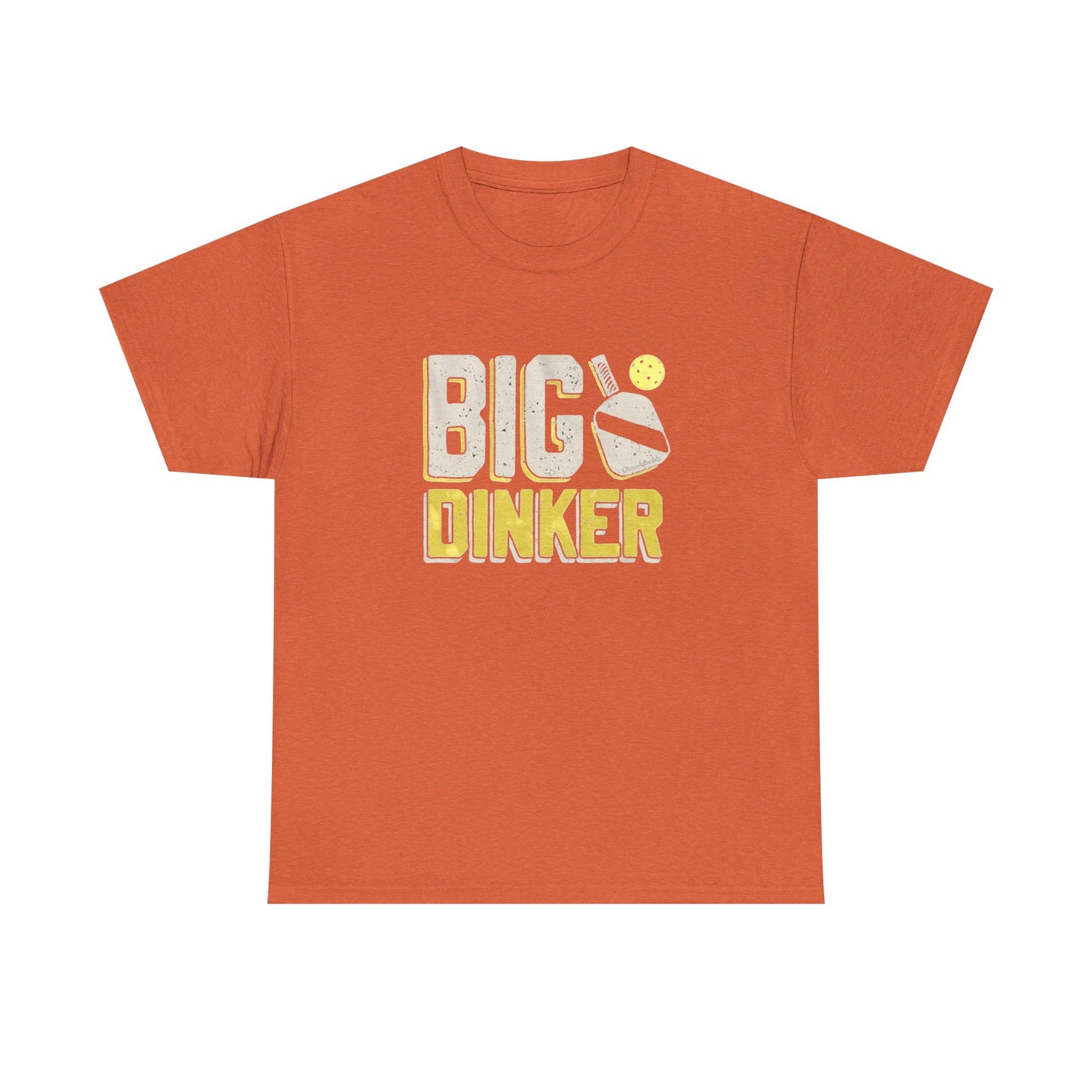 Big Dinker Pickle Ball Graphic T Shirt NEW Unisex Heavy Cotton Tee