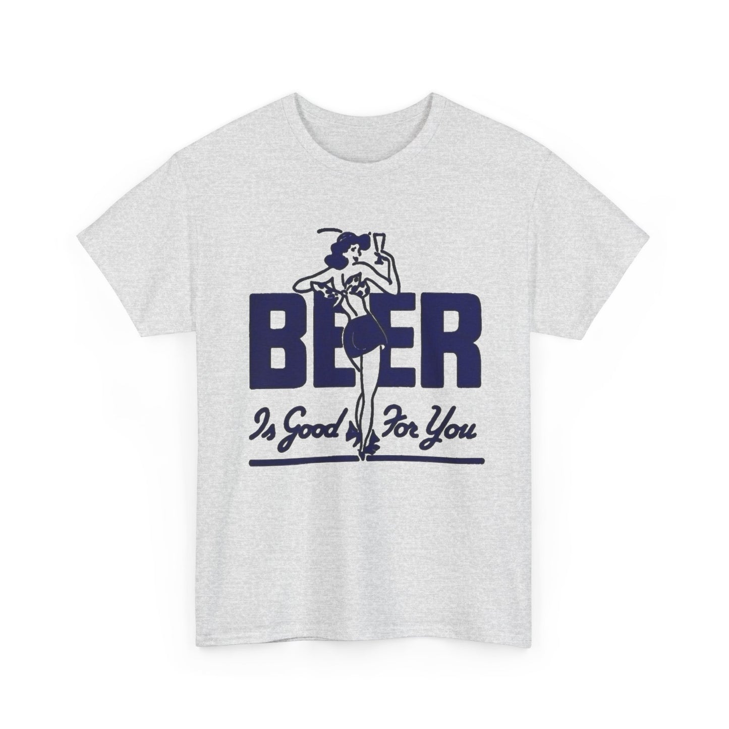 Beer Is Good For You Graphic T Shirt NEW Vintage Unisex Heavy Cotton Tee