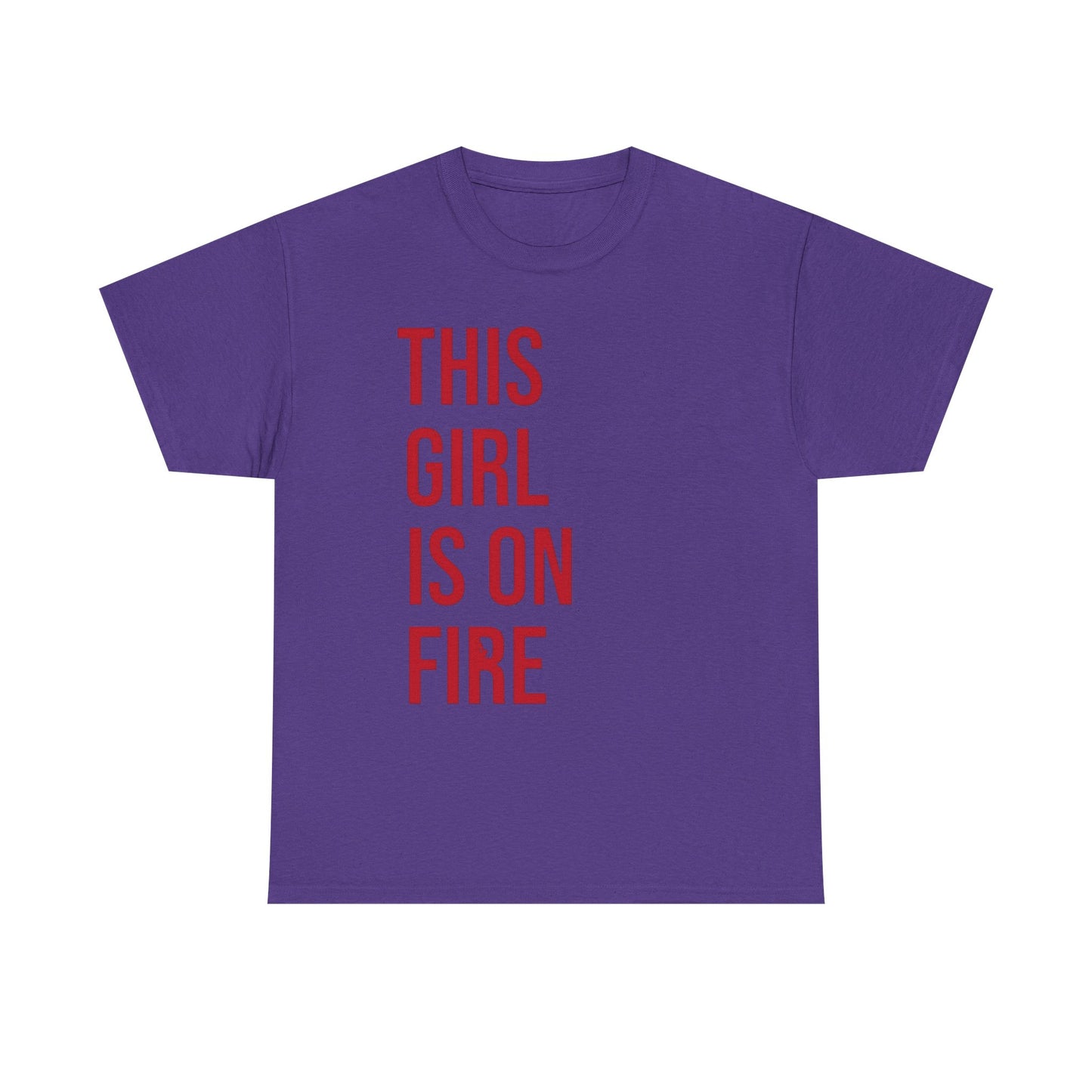 This Girl Is On Fire Graphic T Shirt Unisex Heavy Cotton Tee GIFT