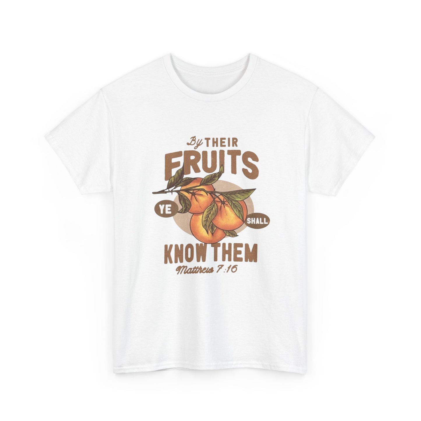 Jesus By There Fruits Graphic T Shirt Unisex Heavy Cotton Tee