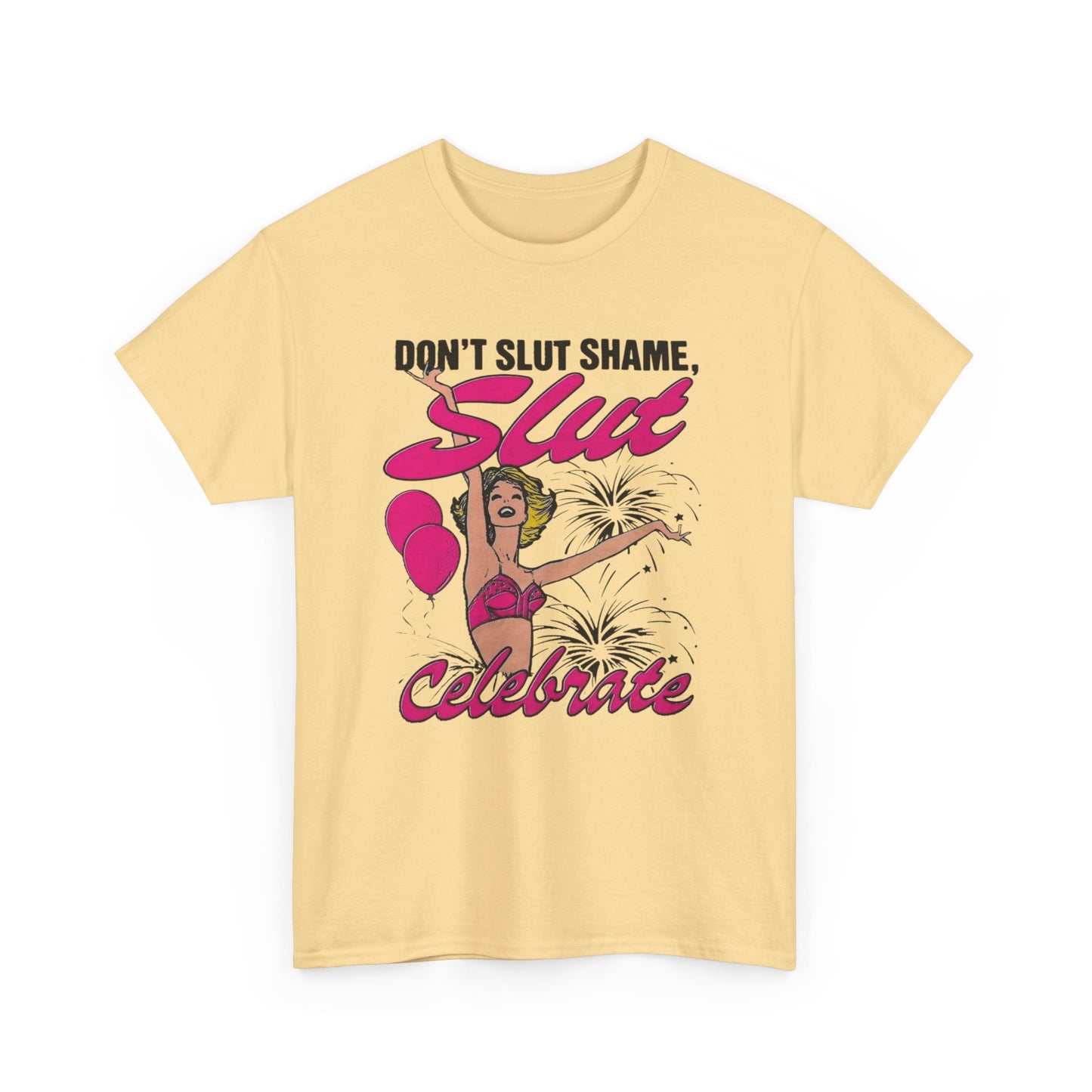 Don't Slut Shame Funny Graphic T Shirt Unisex Heavy Cotton Tee