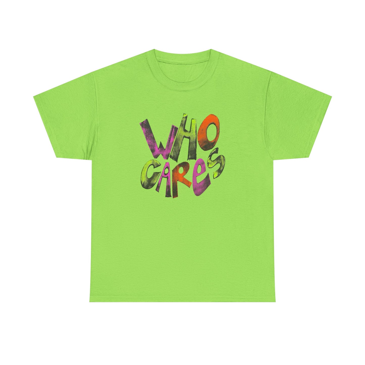 Who Cares Graphic T-Shirt Unisex Heavy Cotton Tee