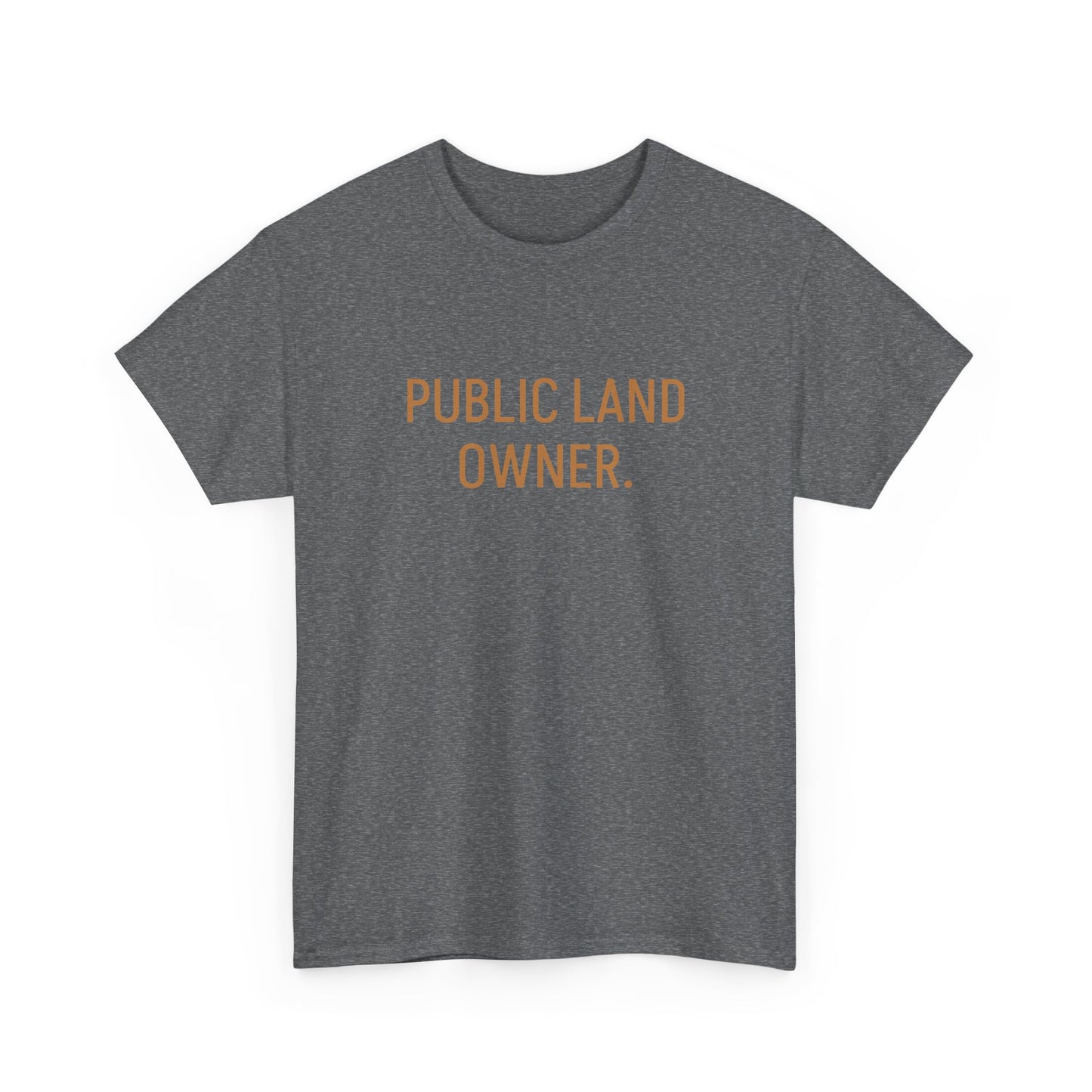Public Land Owner Joe Rogan Graphic T Shirt S-5XL Unisex Heavy Cotton Tee