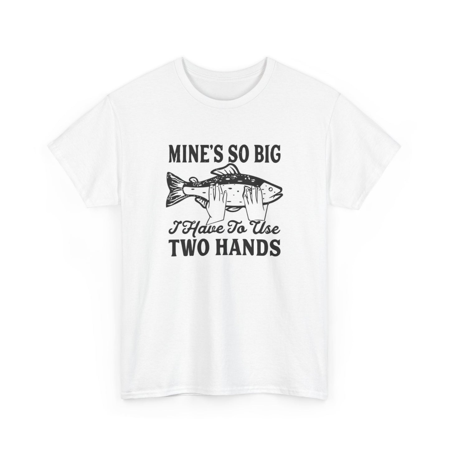 Funny Fishing Graphic T Shirt Big Jokes Humor Men's Heavy Cotton Tee
