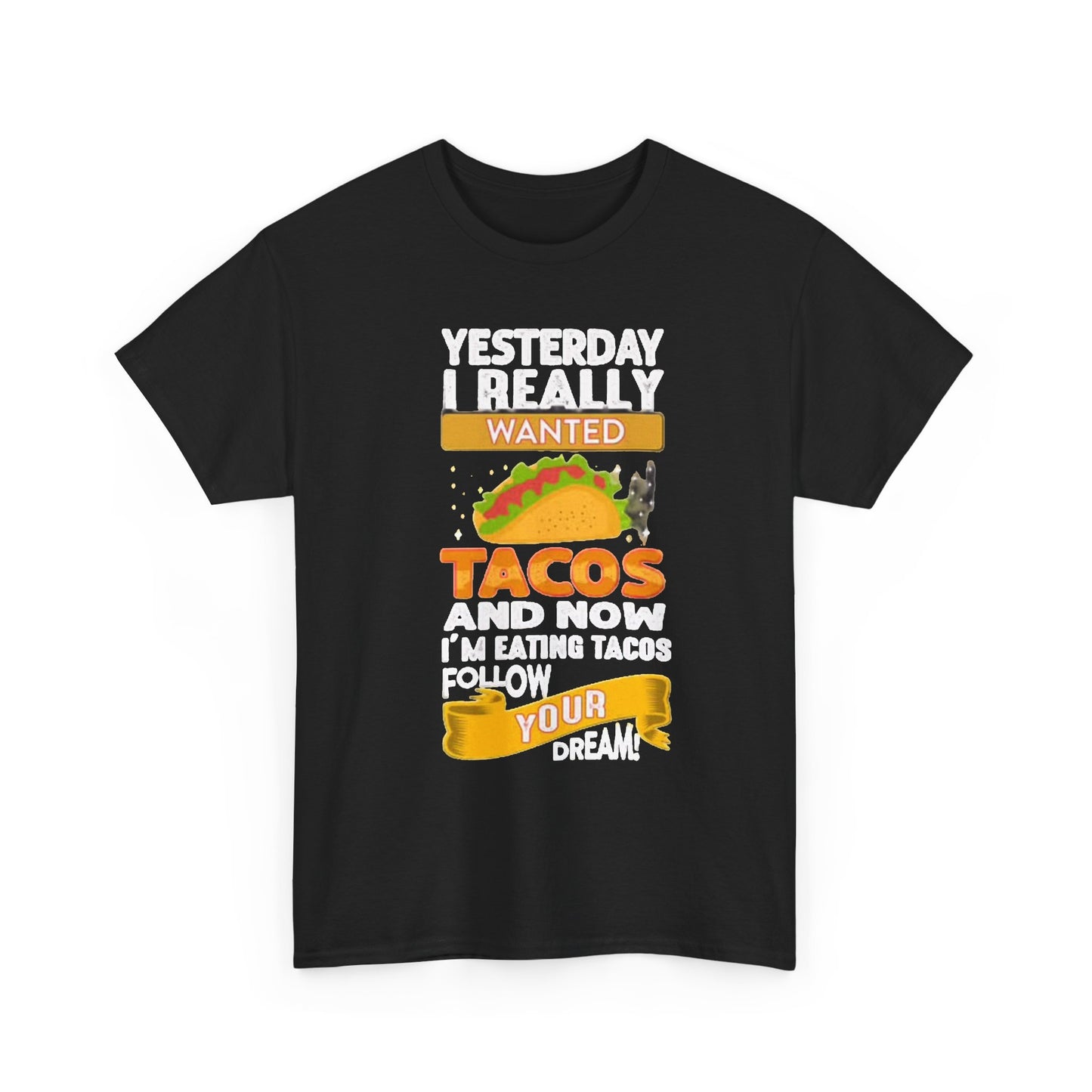 I Love Tacos Graphic T Shirt Funny Jokes Mexican Unisex Heavy Cotton Tee