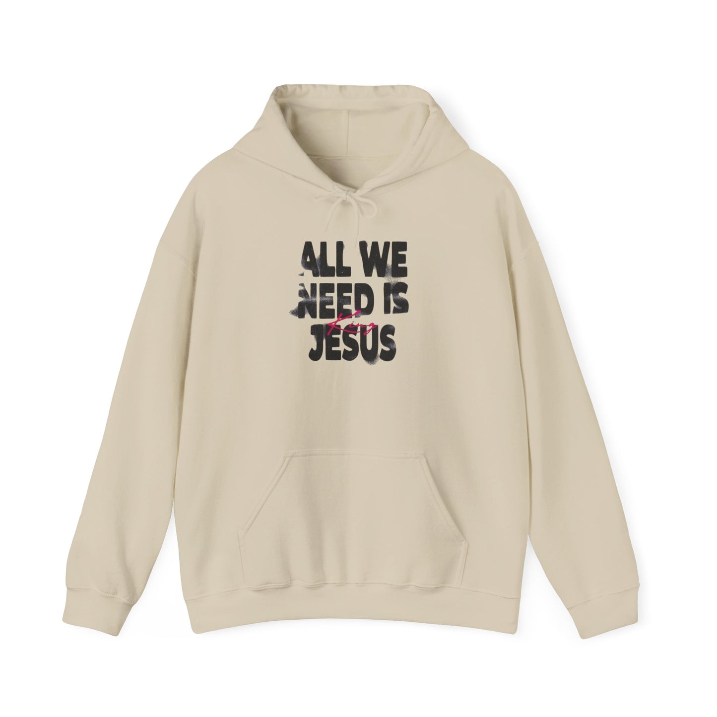 All We Need Is Jesus Graphic Hoodie Unisex Heavy Blend™ Hooded Sweatshirt