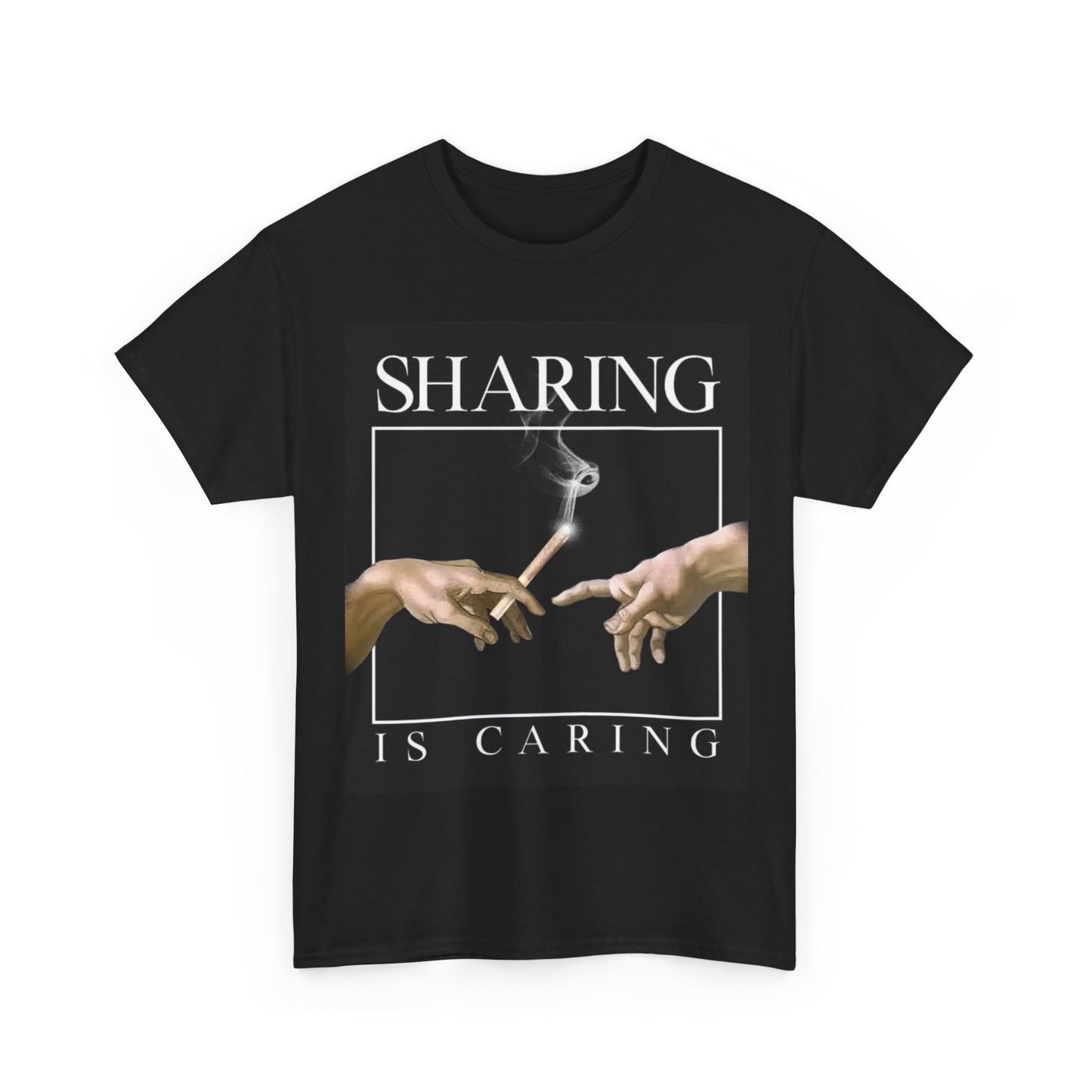 Sharing Is Caring Tshirt Funny Joint Weed Graphic Unisex Heavy Cotton Tee