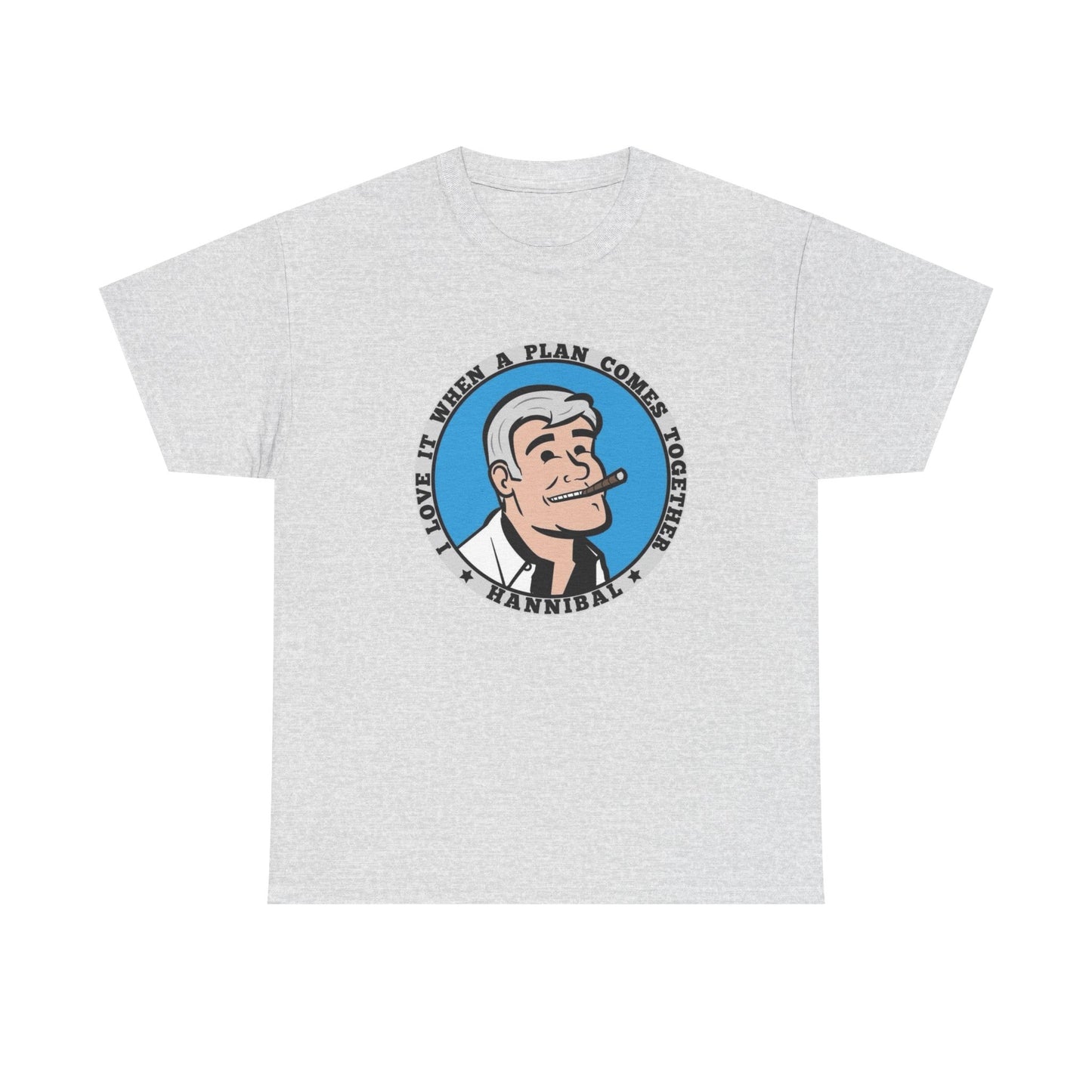 I Love It When A Plan Comes Together Graphic T Shirt NEW Unisex Heavy Cotton Tee