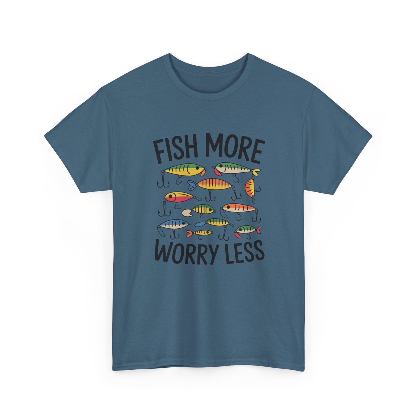 Fish More Worry Less Graphic T Shirt NEW Adult Unisex Heavy Cotton Tee