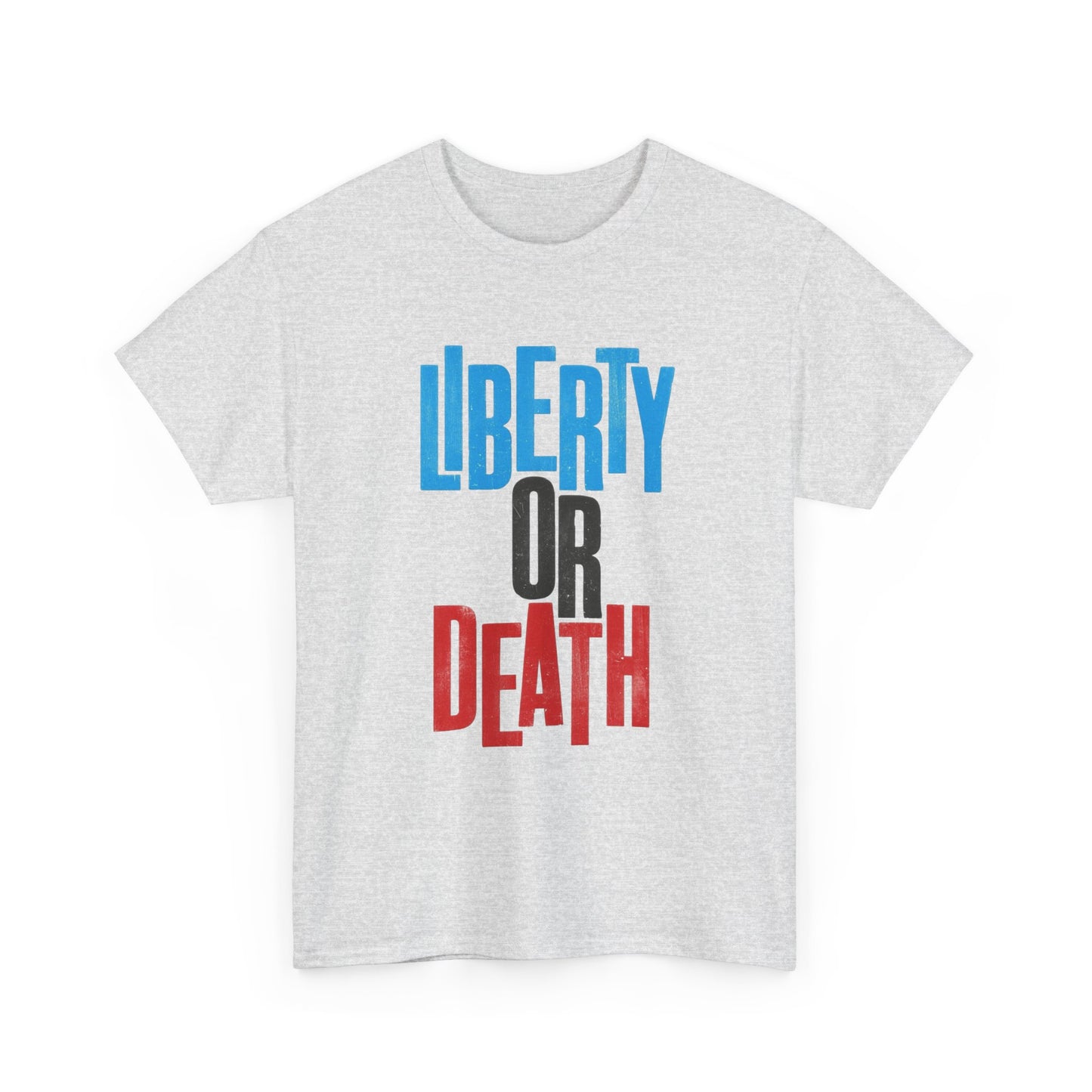 Liberty Or Death Graphic T Shirt NEW GIFT Unisex Heavy Cotton Tee
