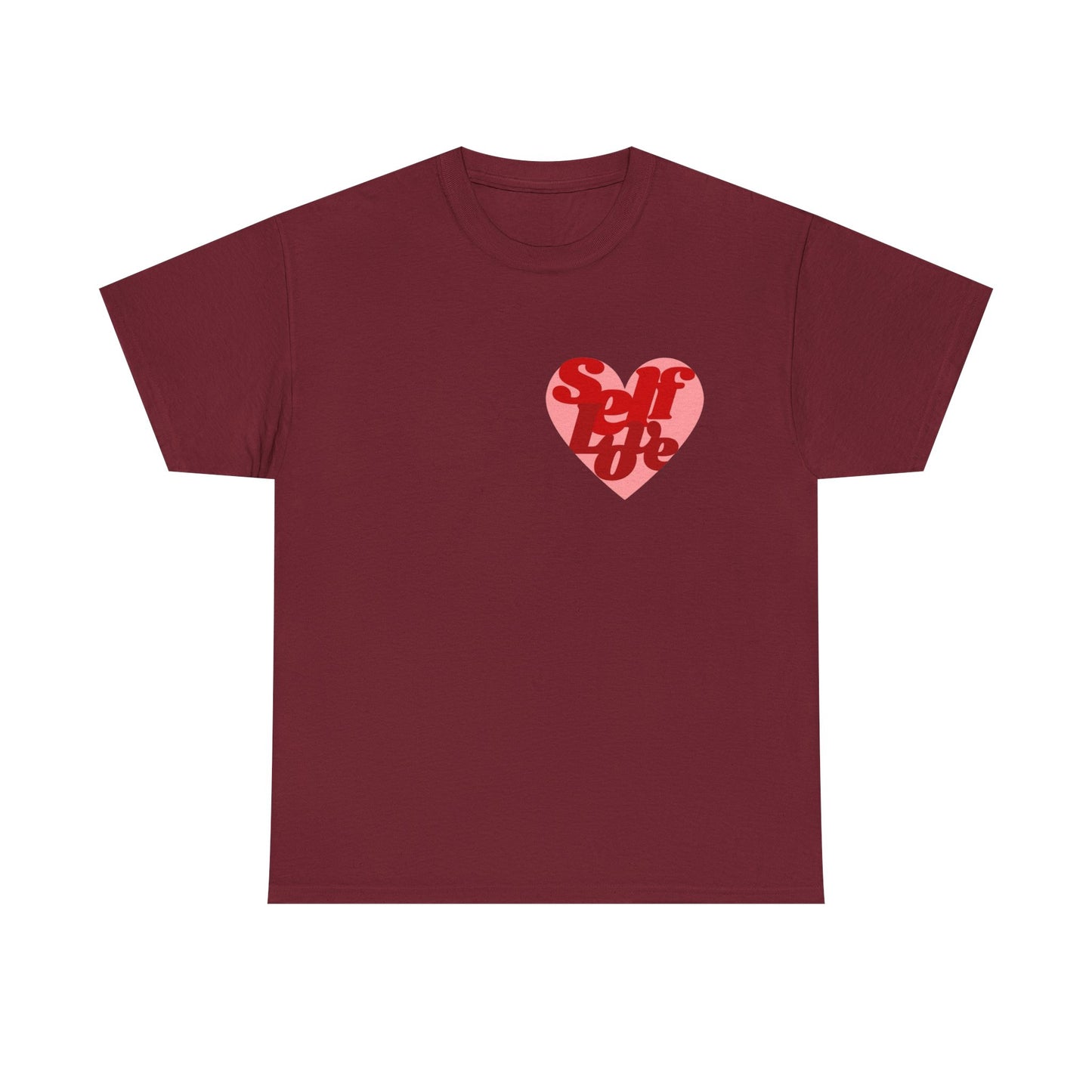 Self Love Heart MULTIPLE COLORS Graphic T Shirt Unisex Heavy Cotton Tee GIFT