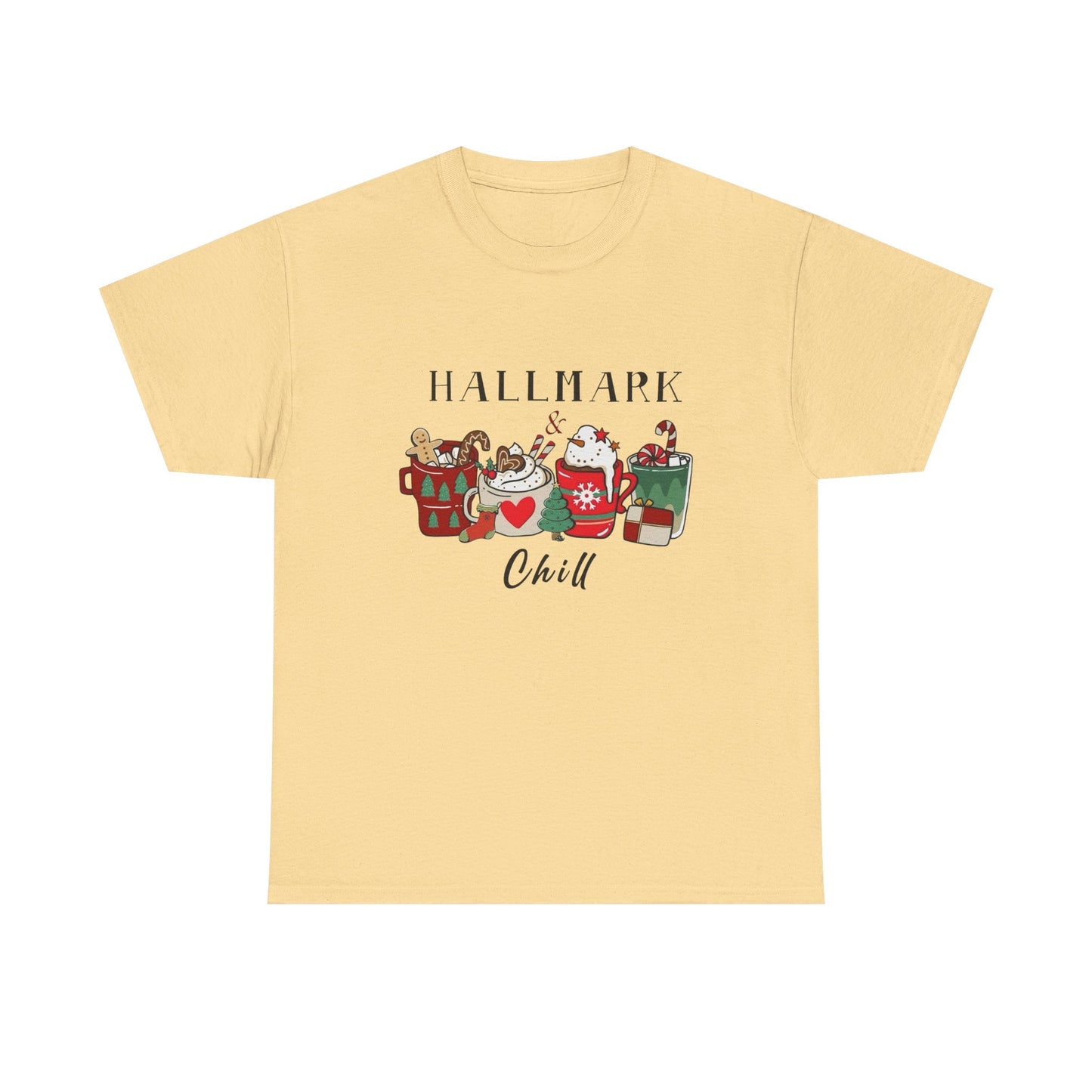 Hallmark And Chill Holidays Graphic T Shirt NEW Unisex Heavy Cotton Tee
