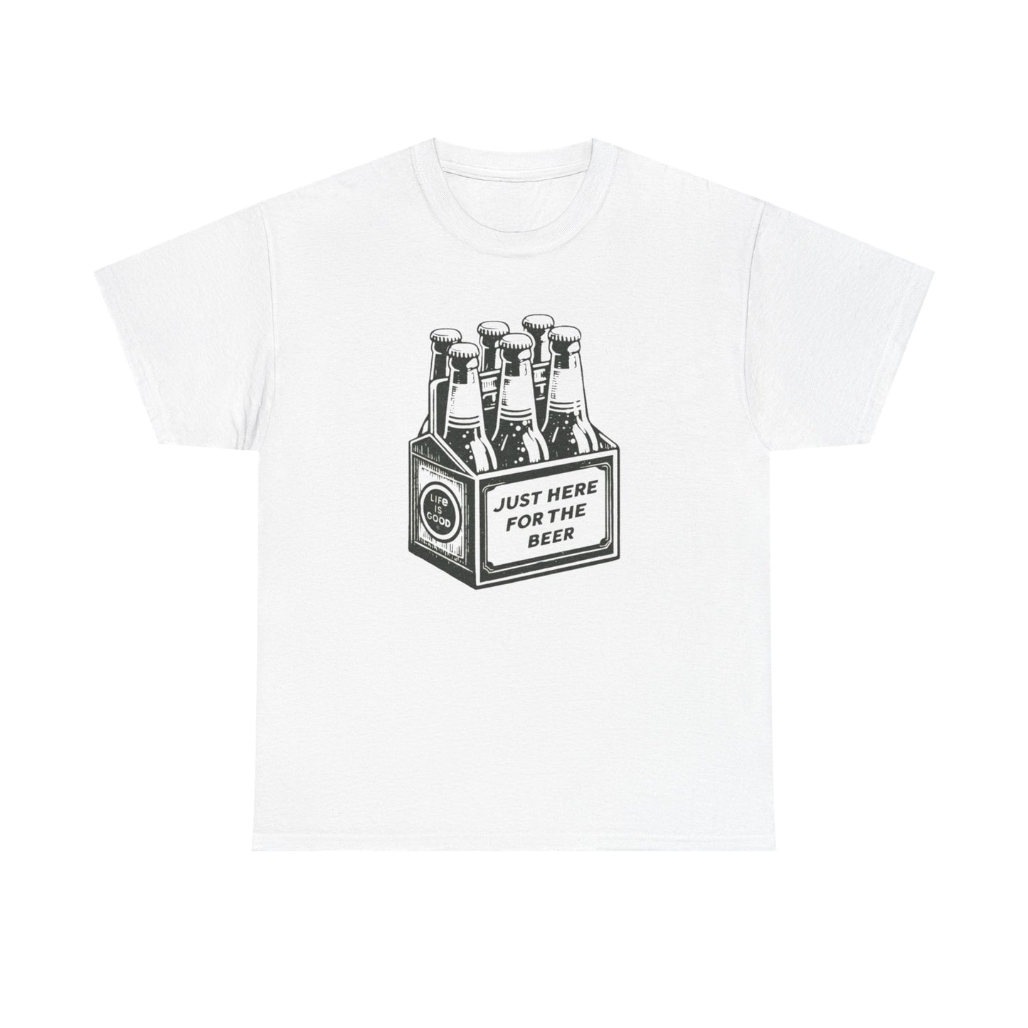 Just Here For The Beer Graphic T Shirt ADULT NEW