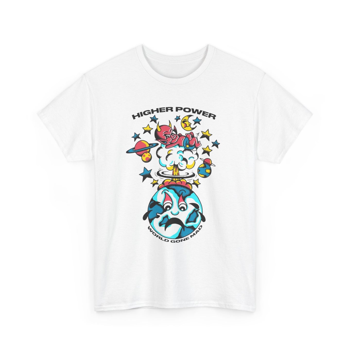 Higher Power World Gone Mad Graphic T Shirt NEW Adult Unisex Heavy Cotton Tee