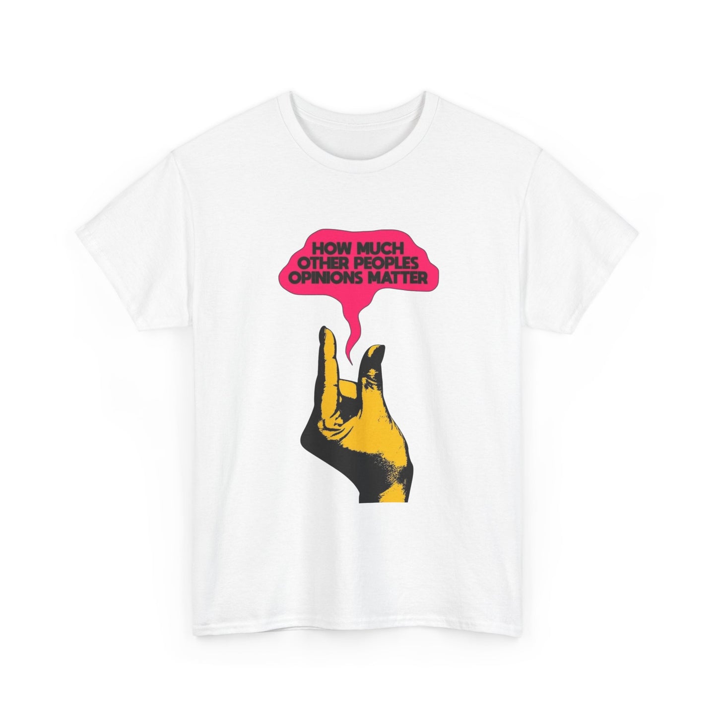People's Opinions Don't Matter Graphic T-Shirt Comfy Cotton Tee Brand NEW