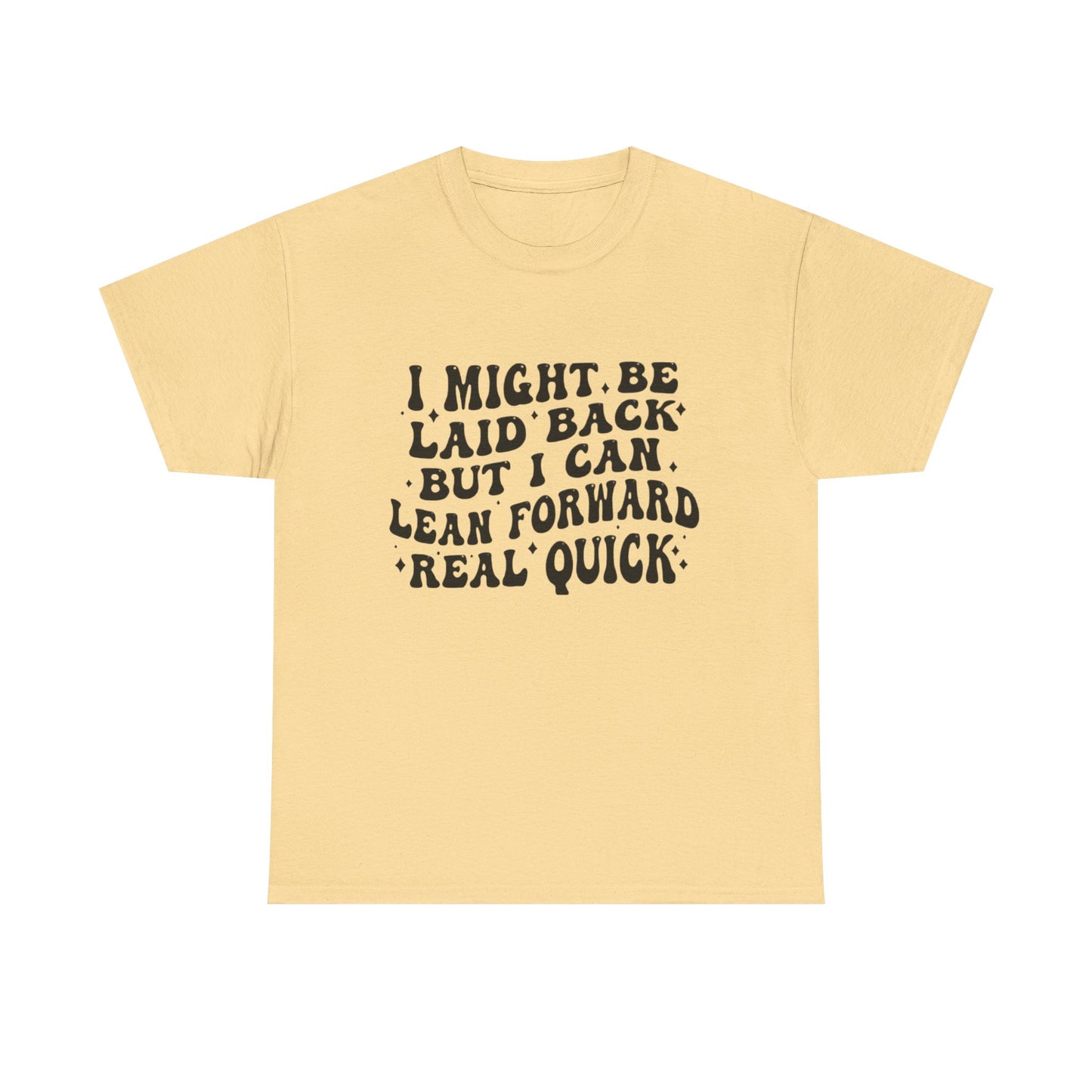 Funny Laid Back Graphic T Shirt Unisex Heavy Cotton Tee