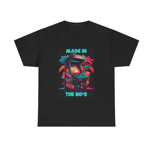 Made In The 80s Tshirt Vintage Arcade Gaming Neon Unisex Heavy Cotton Tee