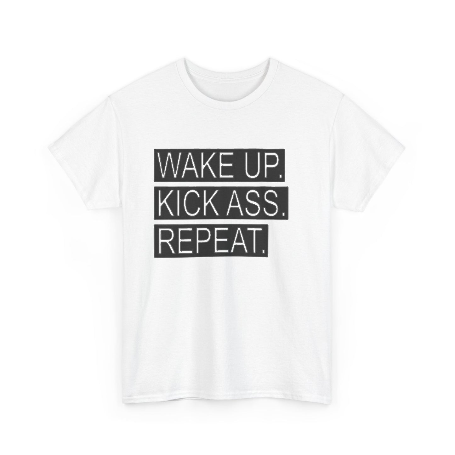 Wake Up Kick Ass Repeat GYM Graphic T Shirt NEW Unisex Heavy Cotton Tee