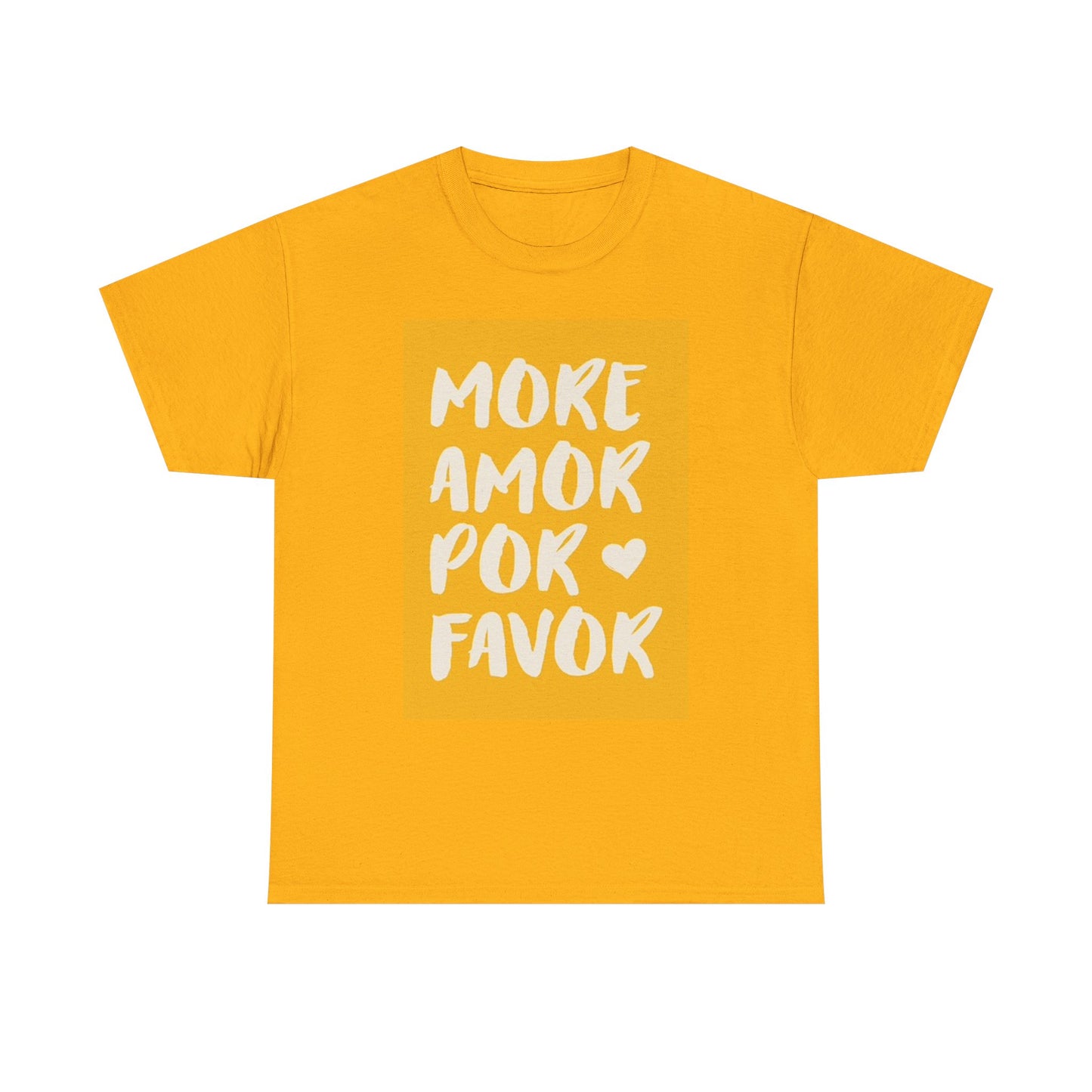 More Amor Por Favor Graphic T Shirt Love Valentines Unisex Heavy Cotton Tee