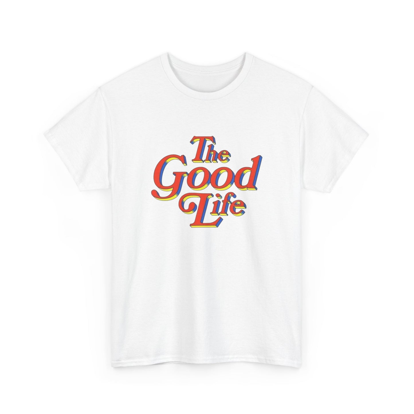 The Good Life Graphic T-Shirt Unisex Heavy Cotton Tee Gift NEW